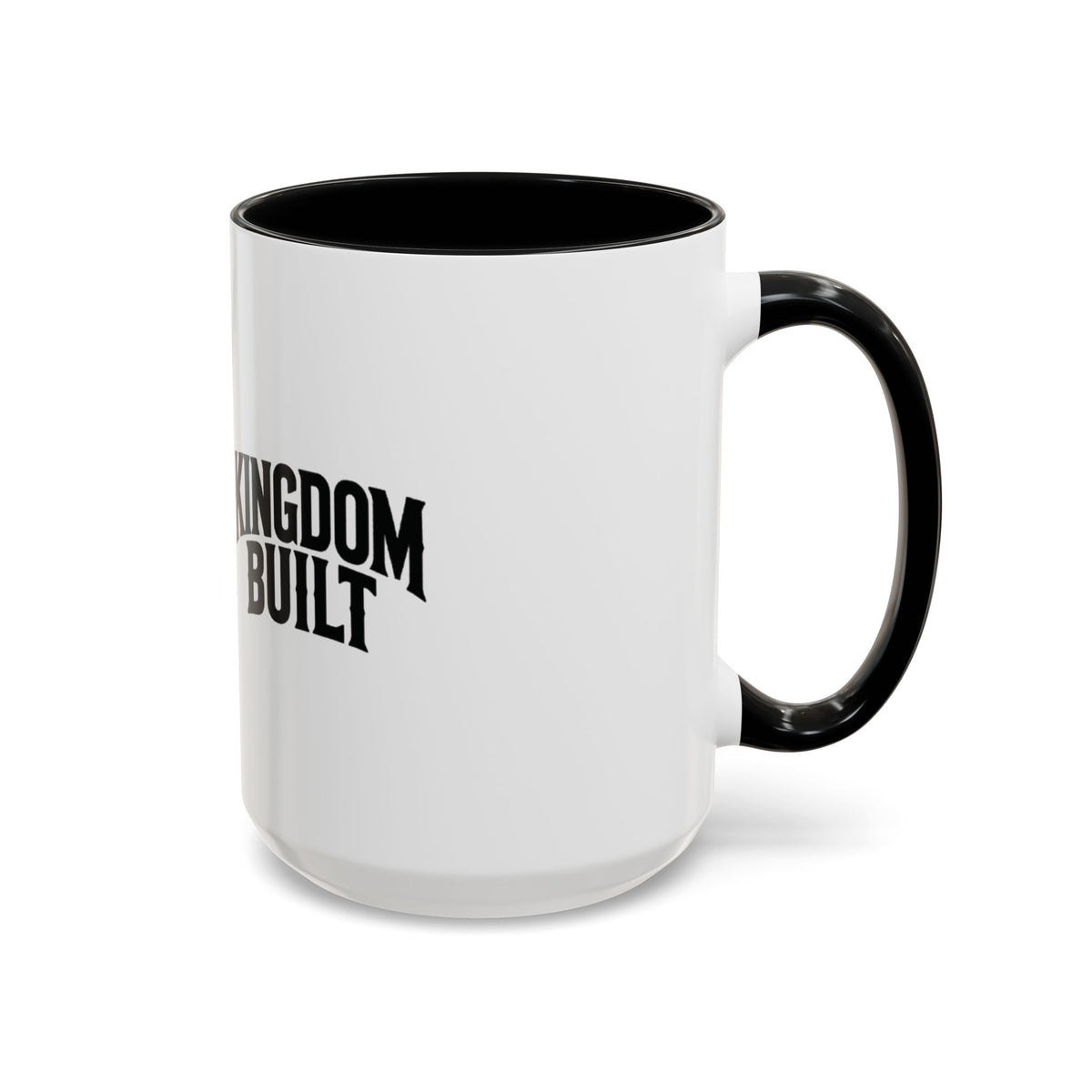 KINGDOM BUILT COFFEE MUG