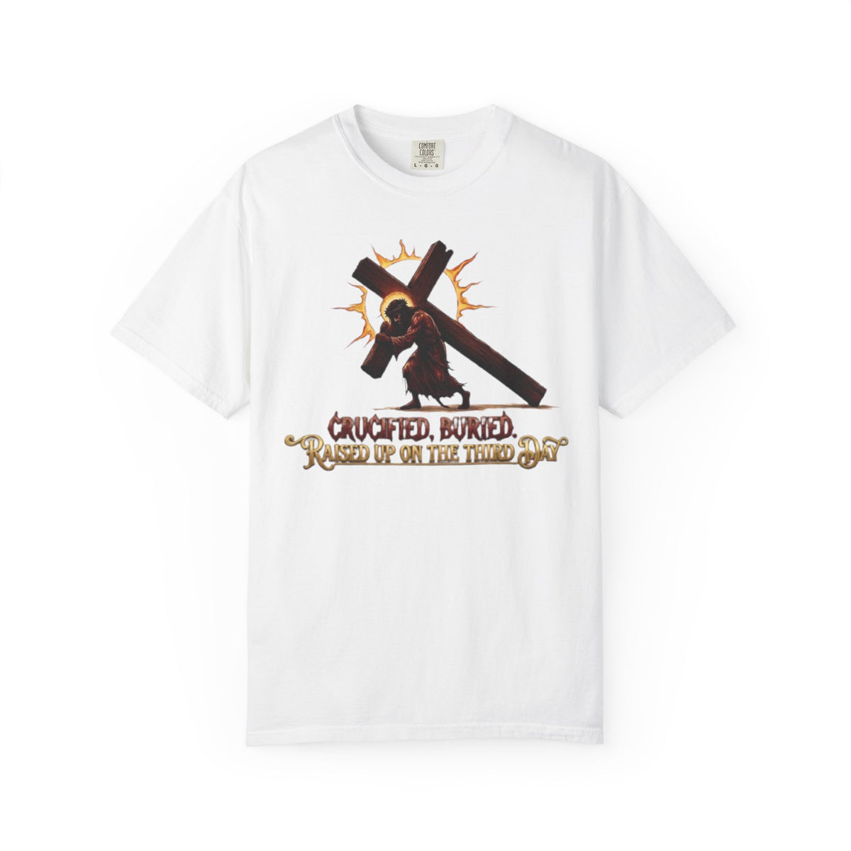 STEKONT, CRUCIFIED, BURIED, RAISED UP ON THE THIRD DAY TEE