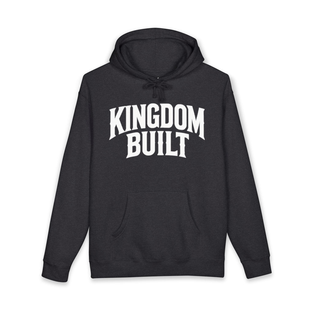 KINGDOM BUILT HOODIE