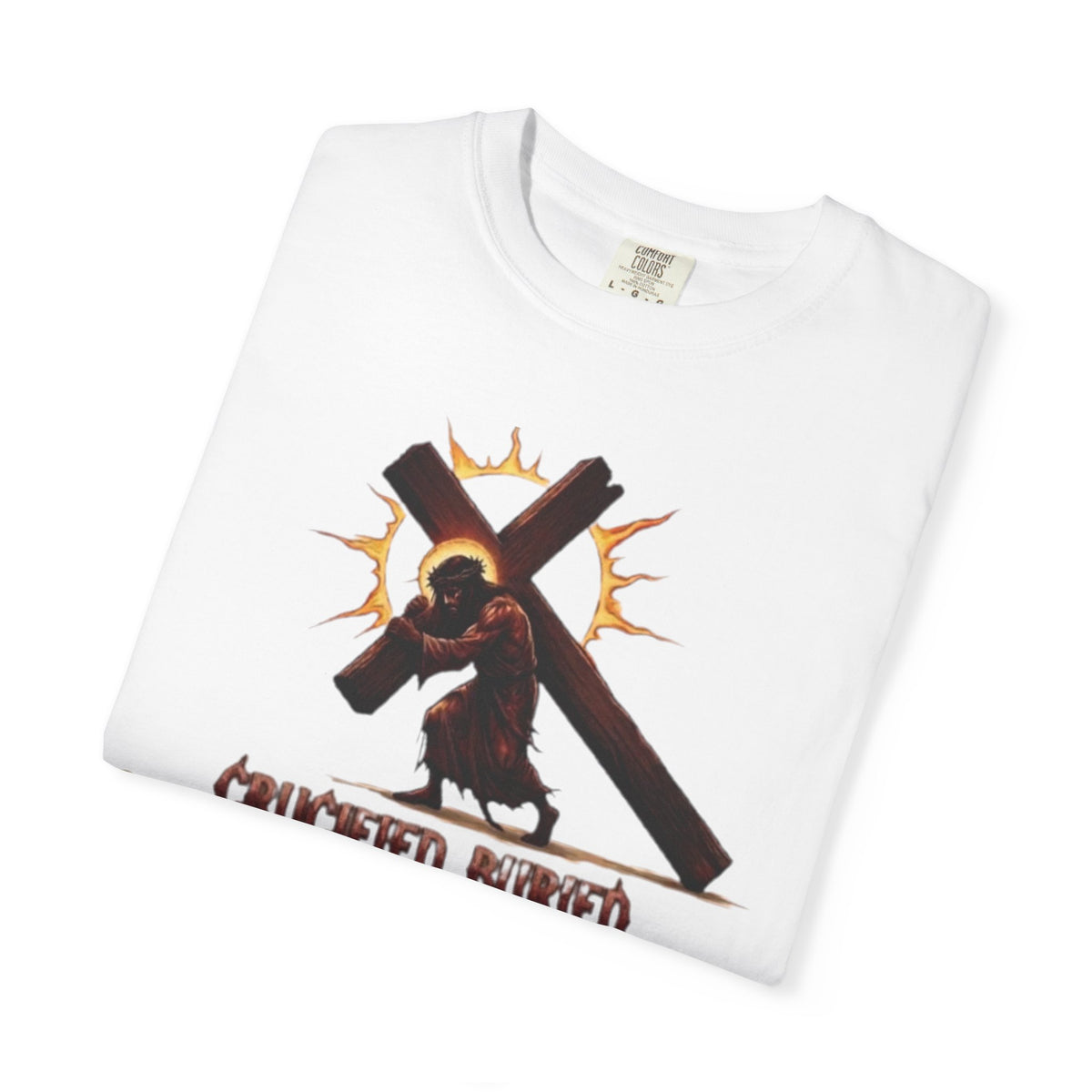 STEKONT, CRUCIFIED, BURIED, RAISED UP ON THE THIRD DAY TEE